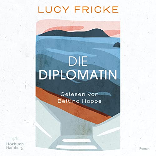 Die Diplomatin: 4 CDs von Hörbuch Hamburg
