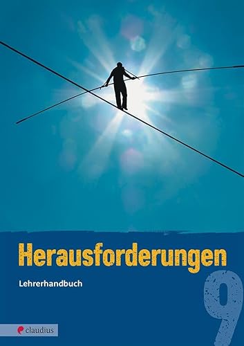 Herausforderungen 9 - Lehrerhandbuch von Claudius