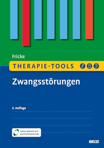 Therapie-Tools Zwangsstörungen: Mit Online-Material (Beltz Therapie-Tools)