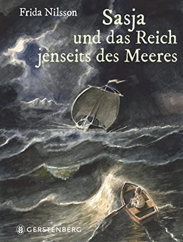 Sasja und das Reich jenseits des Meeres: Ausgezeichnet mit dem Luchs des Jahres 2019 von Gerstenberg Verlag