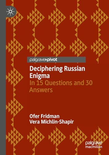 Deciphering Russian Enigma: In 15 Questions and 30 Answers von Palgrave Macmillan
