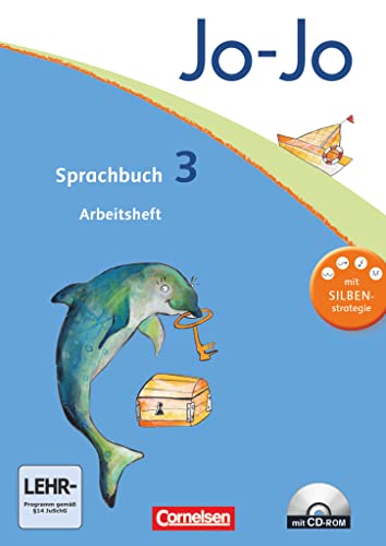 Jo-Jo Sprachbuch - Allgemeine Ausgabe 2011 - 3. Schuljahr: Arbeitsheft - Mit CD-ROM Jo-Jo Sprachbuch - Allgemeine Ausgabe 2011 - 3. Schuljahr: Arbeitsheft - Mit CD-ROM