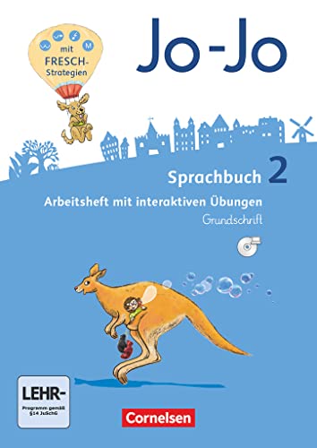 Jo-Jo Sprachbuch - Allgemeine Ausgabe 2016 - 2. Schuljahr: Arbeitsheft in Grundschrift - Mit interaktiven Übungen online und auf CD-ROM von Cornelsen Verlag GmbH