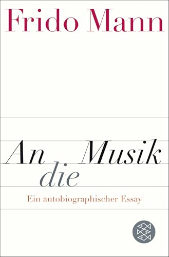 An die Musik: Ein autobiographischer Essay