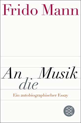 An die Musik: Ein autobiographischer Essay