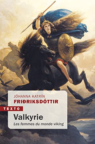 Valkyrie: Les femmes du monde viking von TALLANDIER