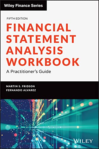 Financial Statement Analysis Workbook: A Practitioner's Guide (Wiley Finance)