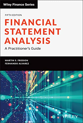 Financial Statement Analysis: A Practitioner's Guide (Wiley Finance Editions) von Wiley