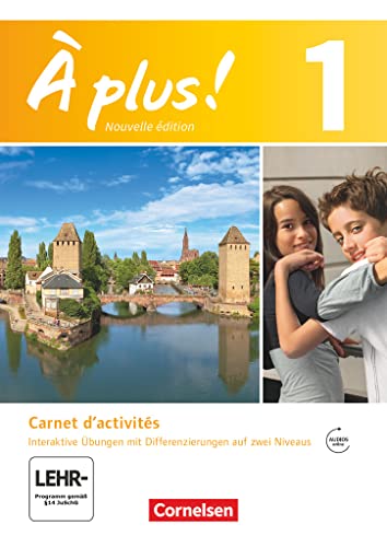 À plus! - Nouvelle édition / Band 1 - Carnet d'activités mit interaktiven Übungen auf scook.de: Mit Audio-Materialien und eingelegtem Förderheft: ... und 2. Fremdsprache - Ausgabe 2012, Band 1)
