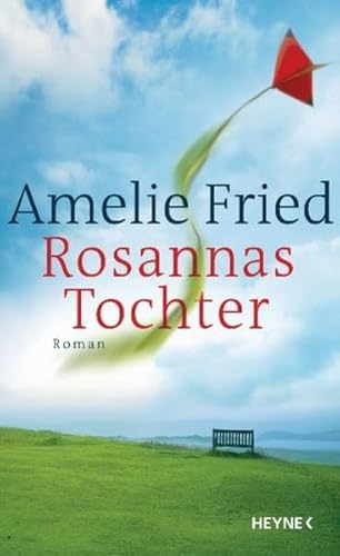 Rosannas Tochter: Roman
