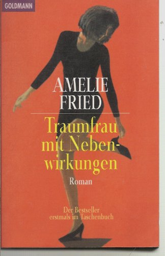 Traumfrau mit Nebenwirkungen