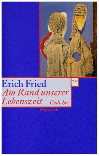 Am Rand unserer Lebenszeit: Gedichte (Wagenbachs andere Taschenbücher) von Wagenbach, K