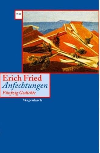 Anfechtungen. Fünfzig Gedichte. (Wagenbachs andere Taschenbücher)