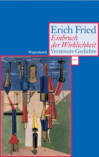 Einbruch der Wirklichkeit: Verstreute Gedichte 1927-1988 (WAT) von Wagenbach, K