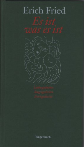 Es ist was es ist: Liebesgedichte Angstgedichte Zorngedichte (Quartbuch) von Wagenbach Klaus GmbH