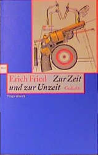 Zur Zeit und zur Unzeit: Gedichte (Wagenbachs andere Taschenbücher) von Wagenbach, K