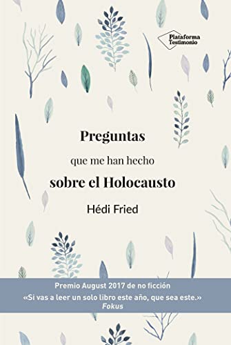 Preguntas Que Me Han Hecho Sobre El Holocausto von Plataforma Editorial