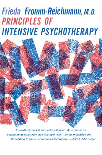 Principles of Intensive Psychotherapy (Phoenix Books) von University of Chicago Press
