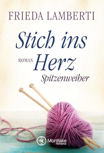 Stich ins Herz - Spitzenweiber
