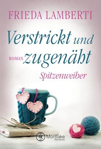 Verstrickt und zugenäht - Spitzenweiber