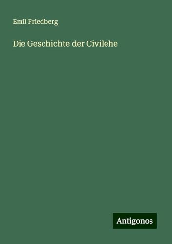 Die Geschichte der Civilehe