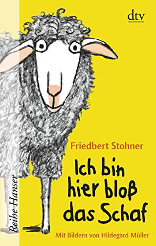 Ich bin hier bloß das Schaf (Ich bin hier bloß...-Reihe)
