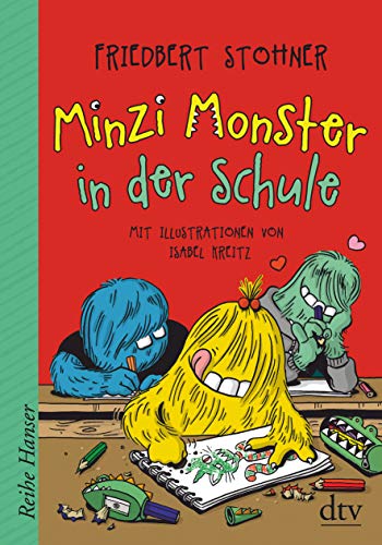 Minzi Monster in der Schule von dtv Verlagsgesellschaft