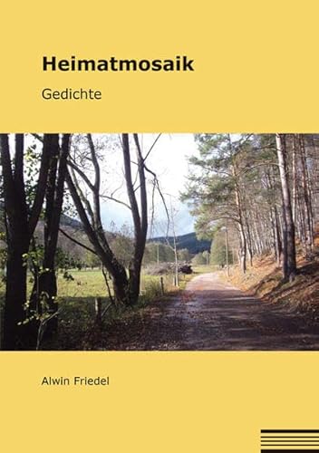 Heimatmosaik: Gedichte