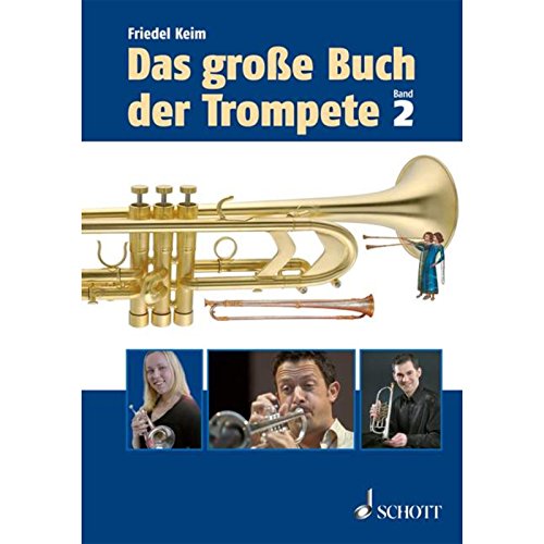 Das große Buch der Trompete: Nachträge. Band 2. von Schott Music