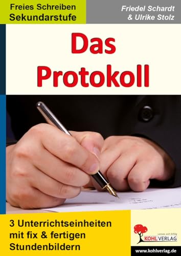 Das Protokoll: 3 Unterrichtseinheiten mit fix und fertigen Stundenbildern!