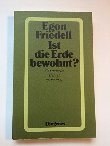 Ist die Erde bewohnt?: Gesammelte Essays 1919 bis 1931 (detebe)