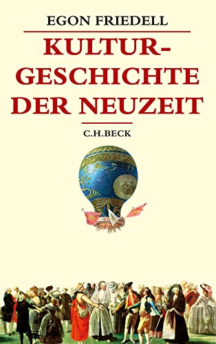 Kulturgeschichte der Neuzeit: Die Krisis der europäischen Seele von der Schwarzen Pest bis zum Ersten Weltkrieg von C.H.Beck