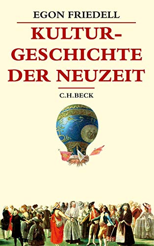 Kulturgeschichte der Neuzeit: Die Krisis der europäischen Seele von der Schwarzen Pest bis zum Ersten Weltkrieg