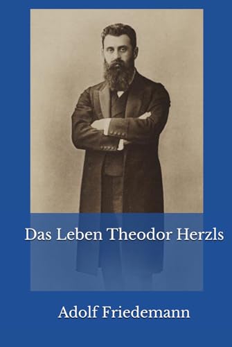 Das Leben Theodor Herzls von Reprint Publishing