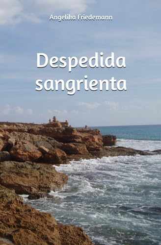 Despedida sangrienta von Independently published