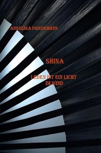Leben ist ein Licht im Wind: DE (Shina) von epubli