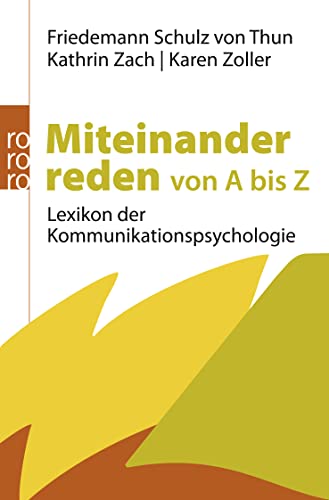 Miteinander reden von A bis Z: Lexikon der Kommunikationspsychologie von Rowohlt Taschenbuch