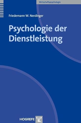 Psychologie der Dienstleistung (Wirtschaftspsychologie)
