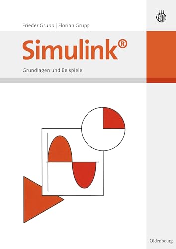 Simulink: Grundlagen und Beispiele von De Gruyter Oldenbourg
