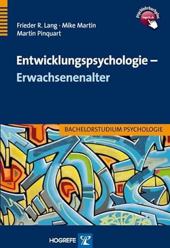 Entwicklungspsychologie – Erwachsenenalter (Bachelorstudium Psychologie)