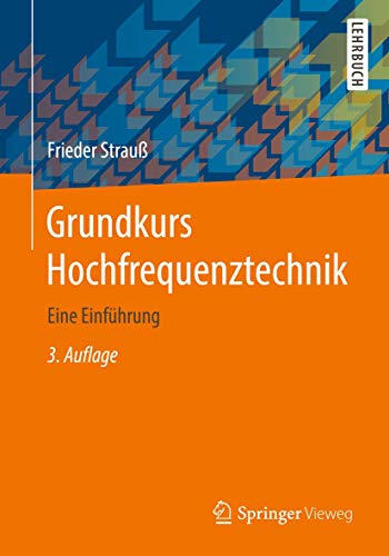 Grundkurs Hochfrequenztechnik: Eine Einführung von Springer Vieweg