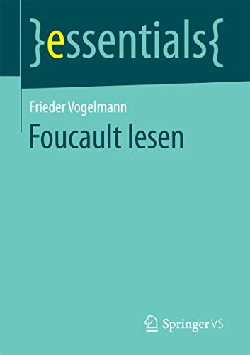 Foucault lesen (essentials) von Springer VS