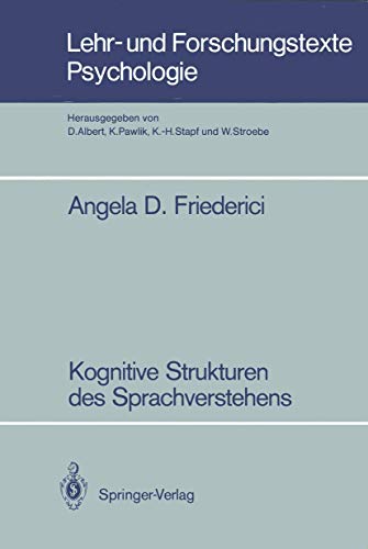 Kognitive Strukturen des Sprachverstehens (Lehr- und Forschungstexte Psychologie, 23, Band 23) von Springer