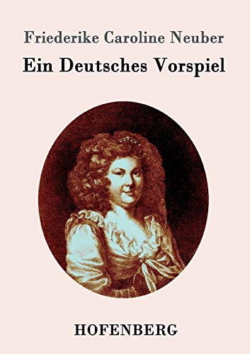 Ein Deutsches Vorspiel von Hofenberg