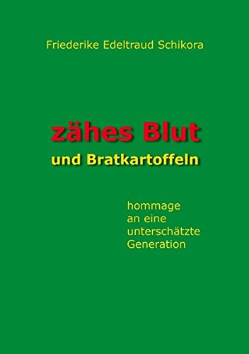 Zähes Blut und Bratkartoffeln von Vonjournalisten.de