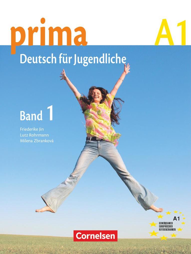 Prima. Deutsch für Jugendliche 1. Schülerbuch von Cornelsen Verlag GmbH