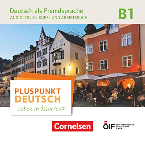 Pluspunkt Deutsch - Leben in Österreich - B1: Audio-CDs zu Kurs- und Arbeitsbuch von Cornelsen Verlag GmbH