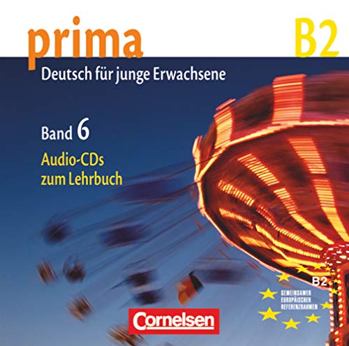 Prima - Die Mittelstufe - B2: Audio-CDs von Cornelsen Verlag GmbH