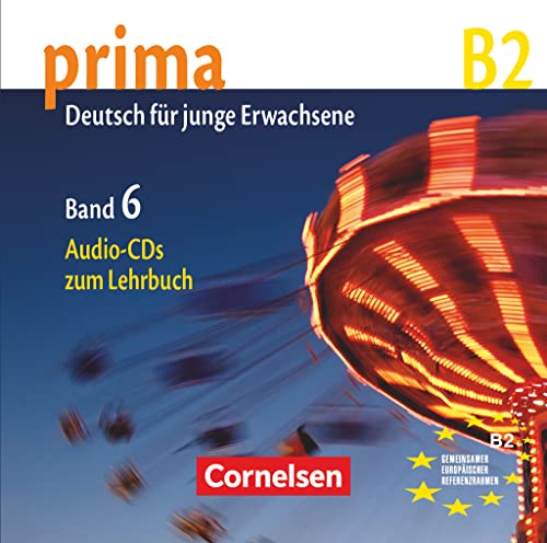 Prima - Die Mittelstufe - B2: Audio-CDs von Cornelsen Verlag GmbH