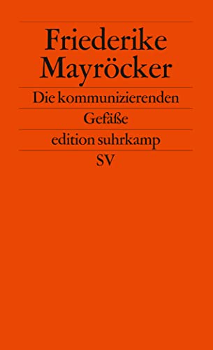 Die kommunizierenden Gefäße: 40 Jahre edition suhrkamp von Suhrkamp Verlag AG